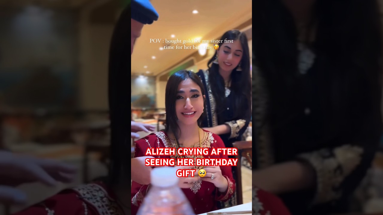 Alizeh’s Birthday Gift 