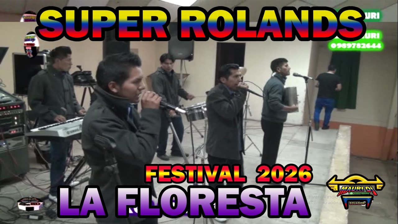 LOS SUPER ROLANDS   2026   // FESTIVAL // LA FLORESTA // MAURI EL CHICHERO.
