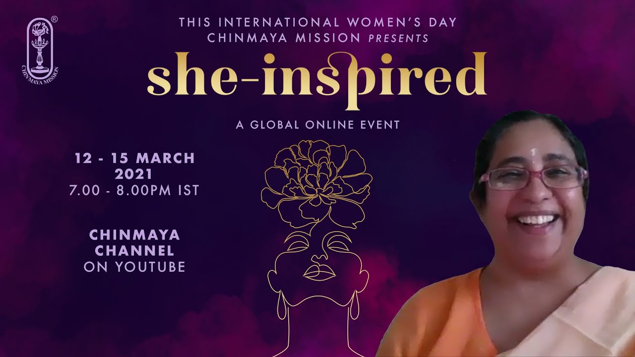 Talk 2 Life in Balance by Swamini Akhilananda - She-Inspired | #InternationalWomensDay #Chinmaya