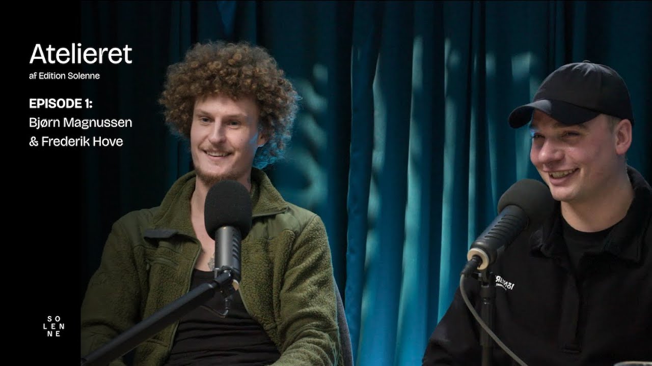 EP01 – Bjørn Magnussen, Frederik Hove