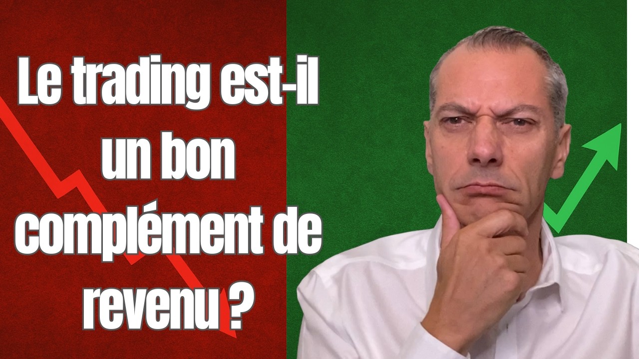 Est ce que le trading est un bon complément de revenu