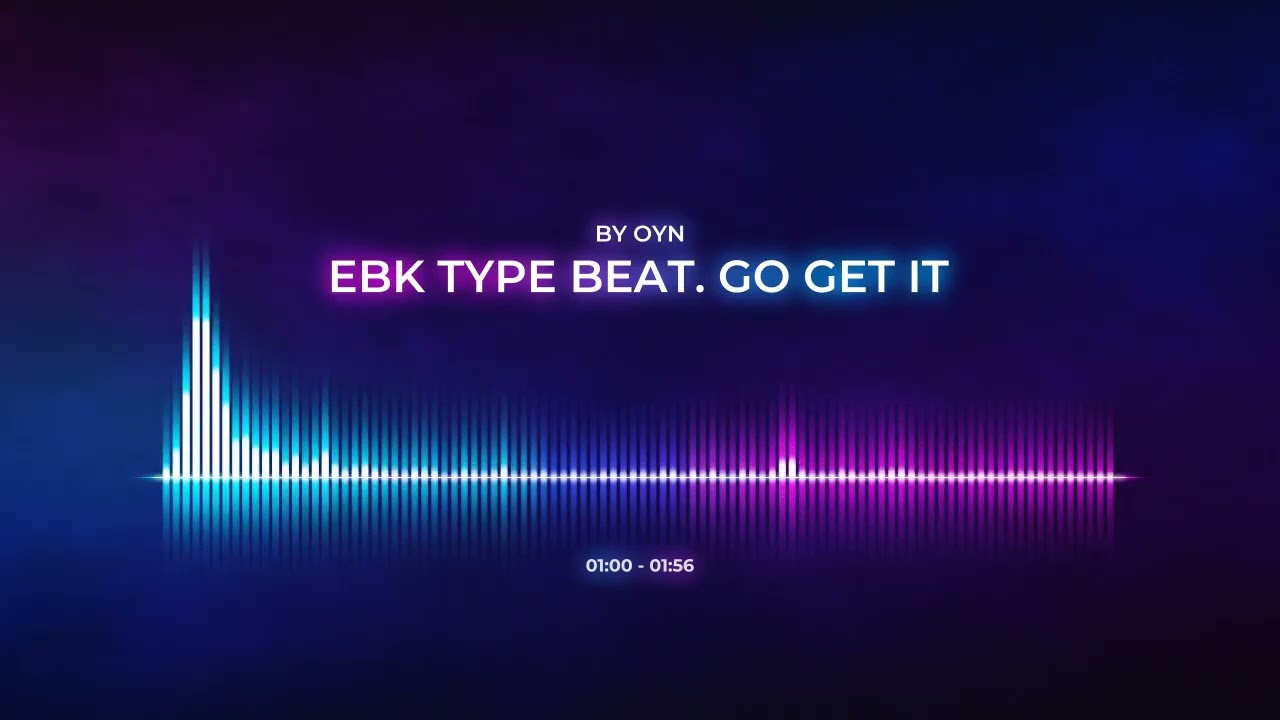EBK Style Beat . Go Get It