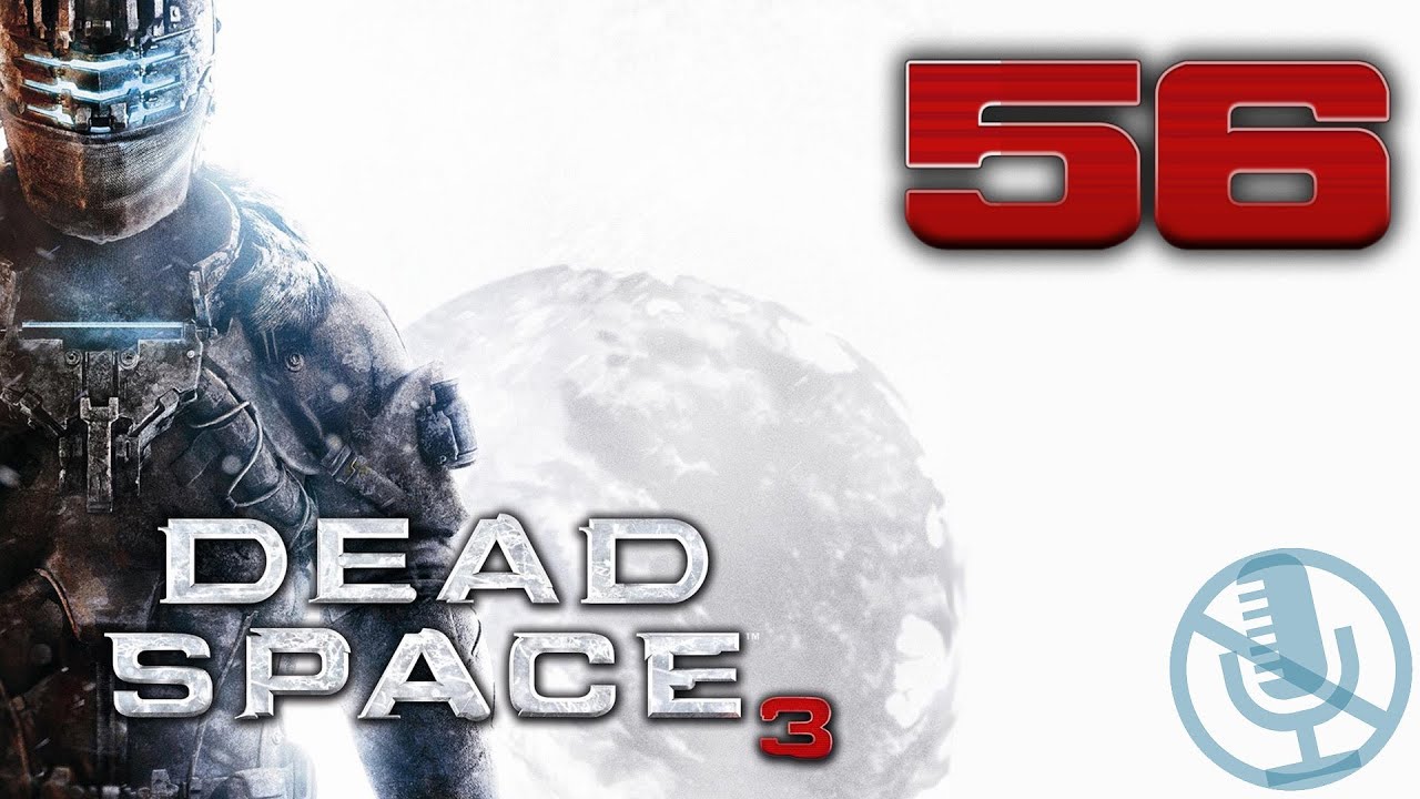 Dead Space 3 прохождение Невозможный #56 Убей или будь убитым