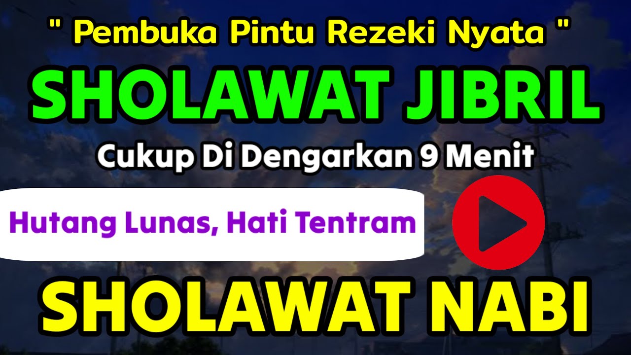SHOLAWAT JIBRIL‼️PENARIK PINTU REZEKI PALING AMPUH DAN MUSTAJAB l‼️SHOLAWAT NABI MUHAMMAD SAW 🤲