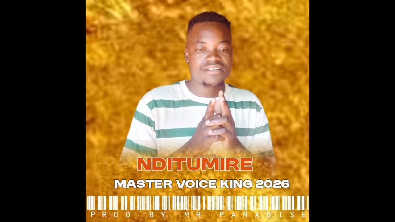 Master Voice king (Nditumire) Prod by Mr paradise (31)2026