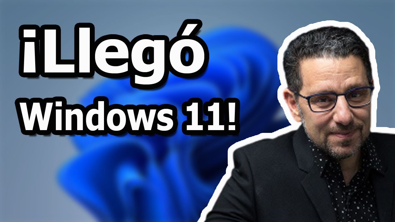 LLEG&Oacute; WINDOWS 11 GioCode