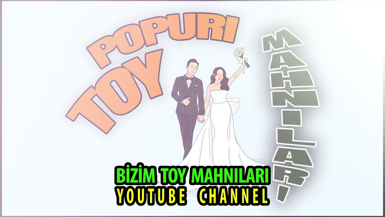 bizim toy mahnilari secme popuri toylardan super ifalar