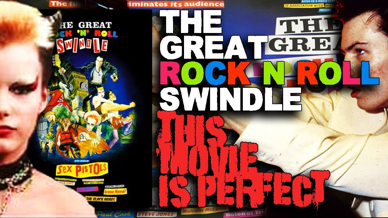 The Great Rock N Roll Swindle Tells The Untrue Story About The Formation Of The Sex Pistols