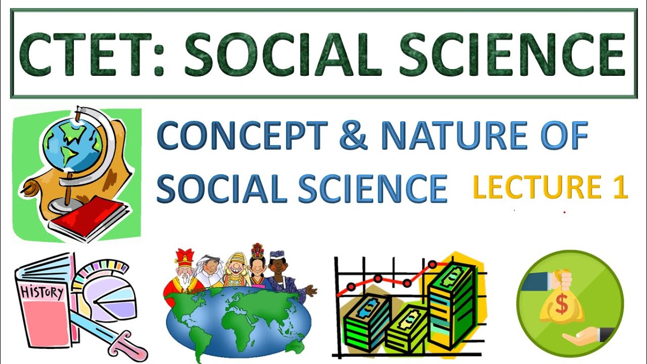 CTET | PAPER 2 | SOCIAL SCIENCE || CONCEPT AND NATURE OF SOCIAL SCIENCE | OBJECIVE OF SOCIAL SCIENCE