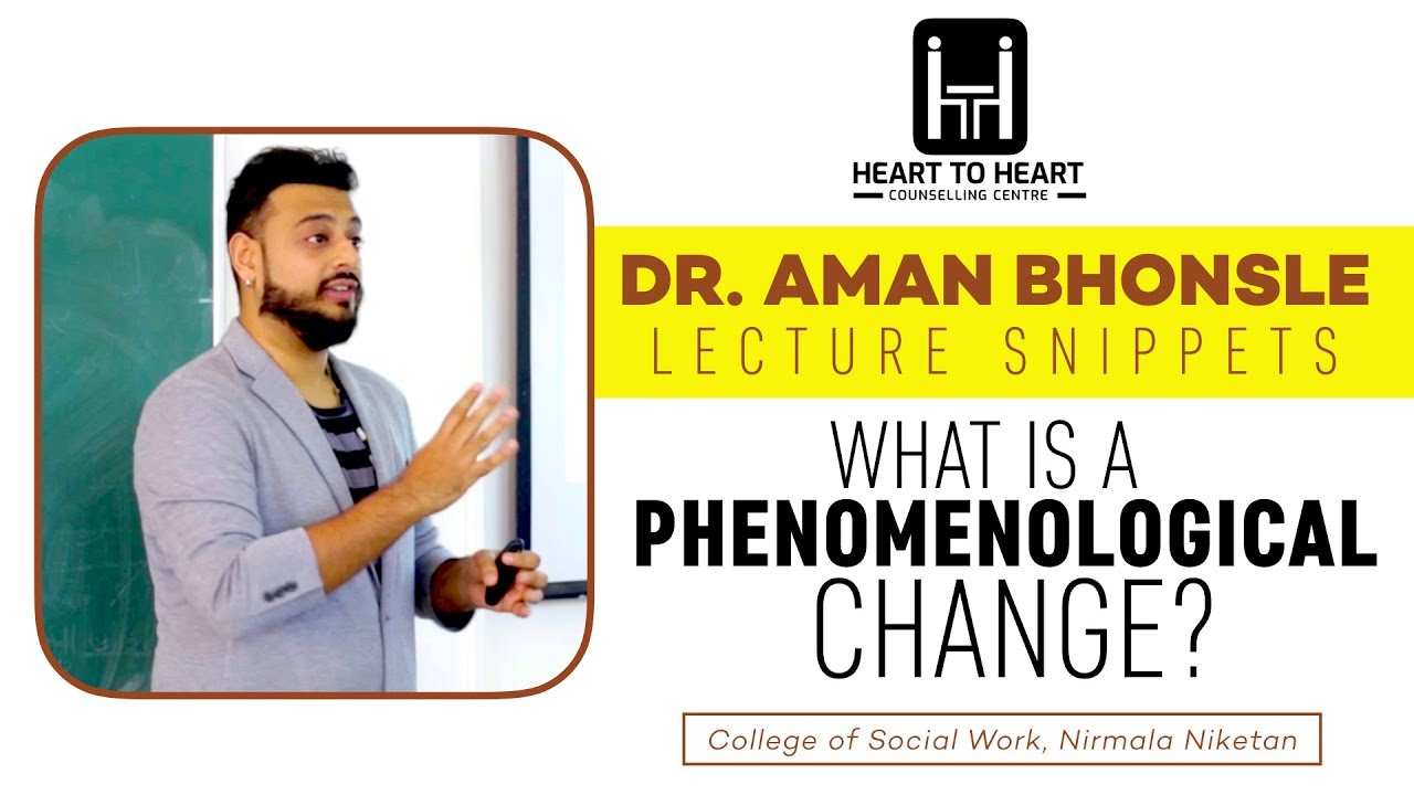 Eric Berne & Phenomenological Changes - Dr. Aman Bhonsle | Nirmala Niketan