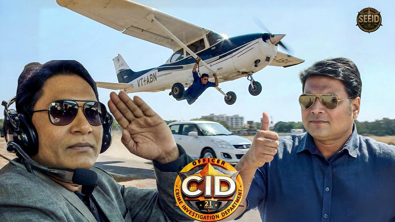 आसमान में CID का ऑपरेशन! Abhijeet ने उड़ाया प्लेन Daya ने हवा में दबोचा कातिल || CID || Full Episode