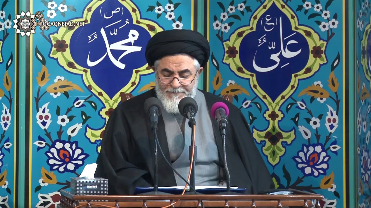 Ocaqnejad Aga -cümə xütbəsi 08.03.2019
