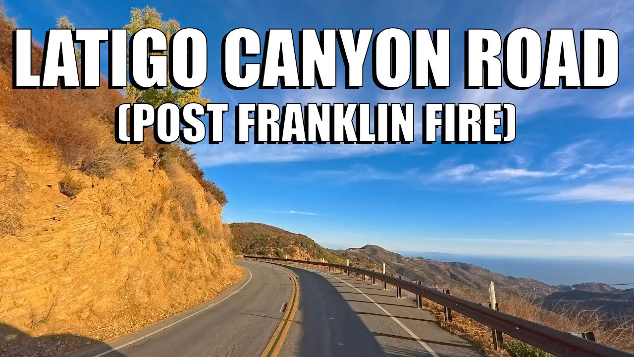Latigo Canyon Road (Post Franklin Fire) Malibu