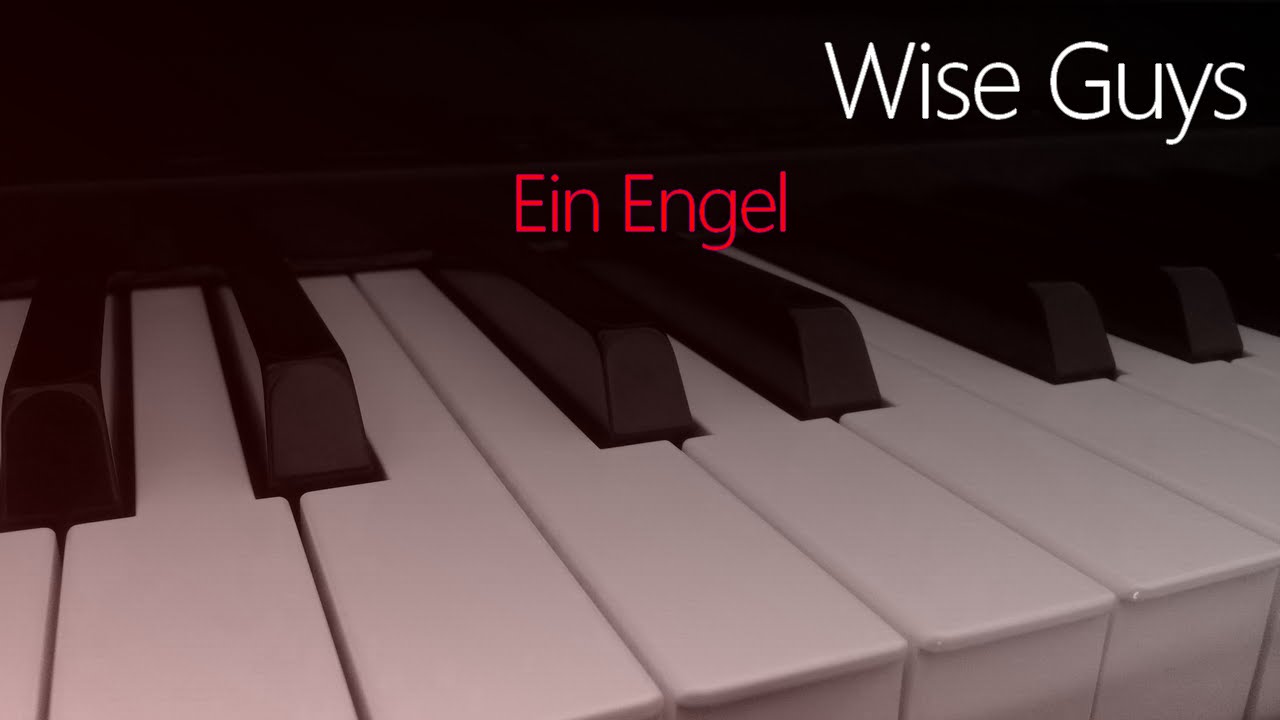 Wise Guys: Ein Engel | Piano Cover