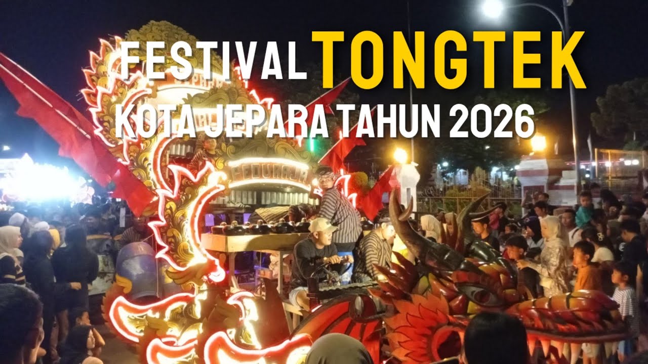 Festival Tongtek Kota Jepara Tahun 2026