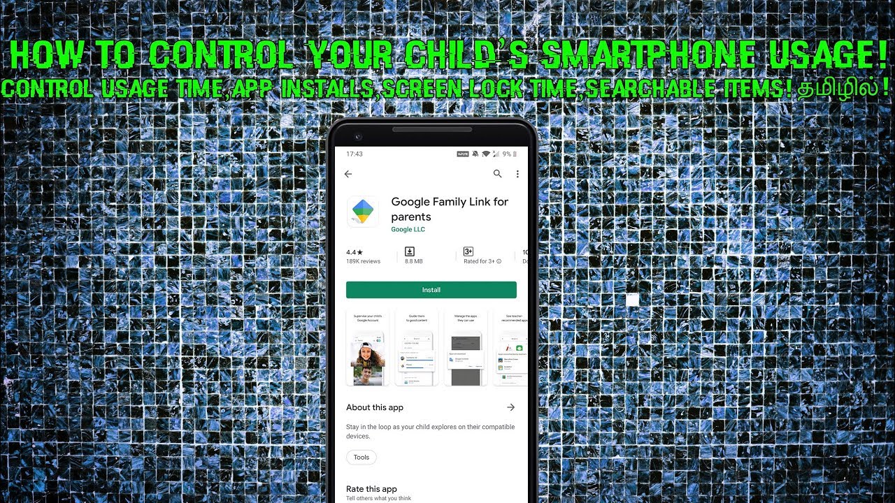 How to Control Your Child's Smartphone Usage Time, Location,Search,App installs in Tamil!
