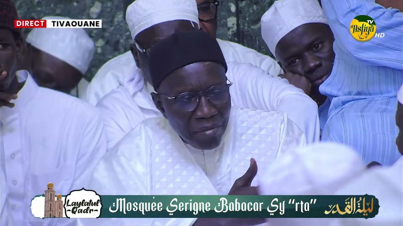 Laylatoul Qadr Mosquée Serigne Babacar Sy - Discours de Serigne Cheikh Tidiane AL AMINE