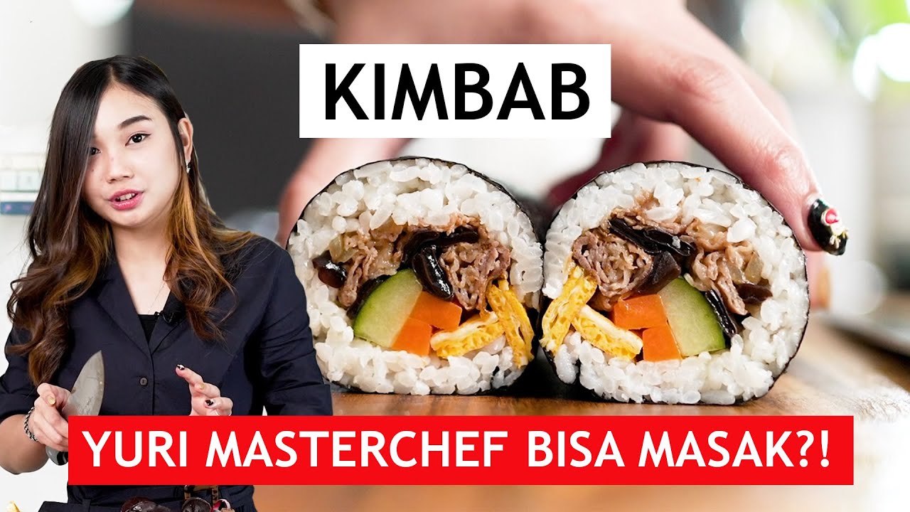 YURI MASTERCHEF BISA MASAK GA? - RESEP KIMBAB ALA YURI MASTERCHEF