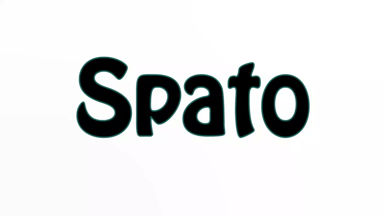 Learn How To Pronounce Spato