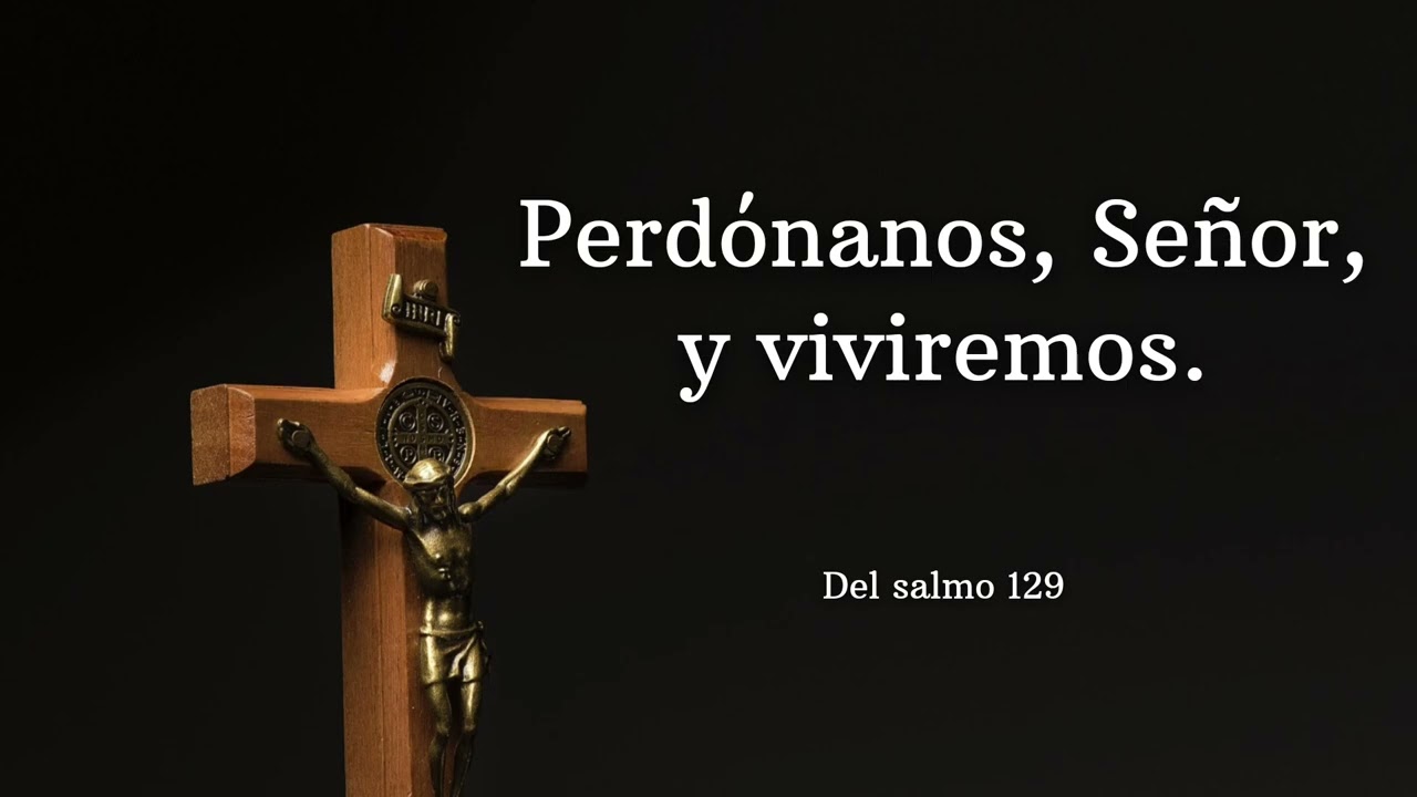 Salmo 129 del Domingo 22 de Marzo del 2026 
