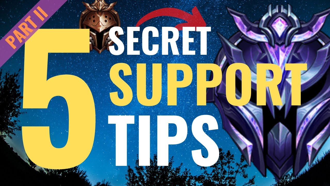 5 SECRET TIPS to Climb Ranked Playing SUPPORT (Part 2)