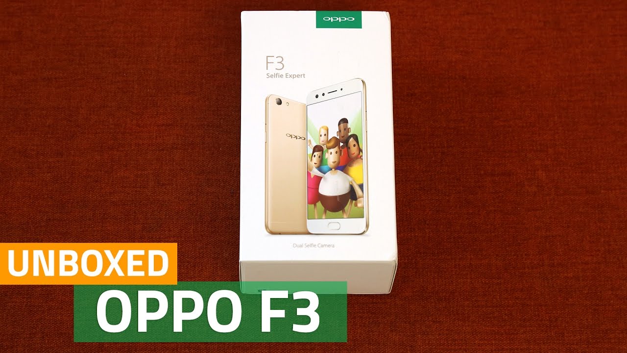 Oppo F3 Unboxing and First Look | Price, Specs, and More