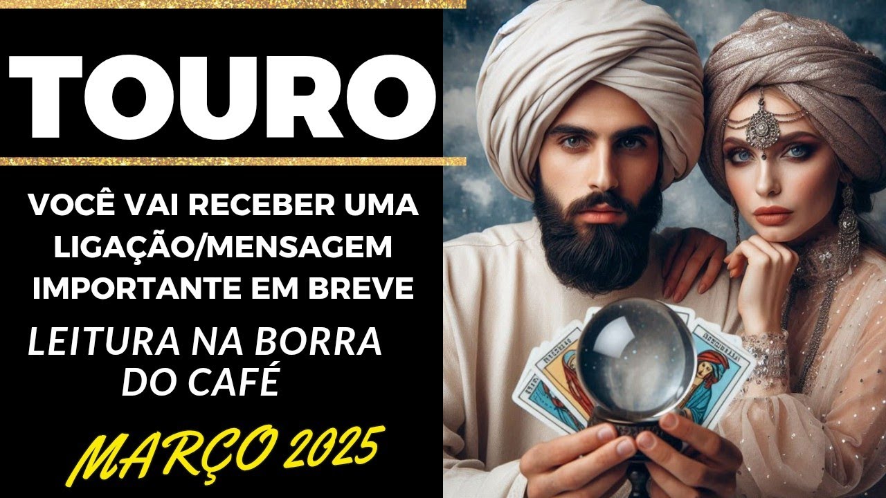 ♉🎁TOURO VOCÊ VAI RECEBER UMA LIGAÇÃO/MENSAGEM IMPORTANTE EM BREVE