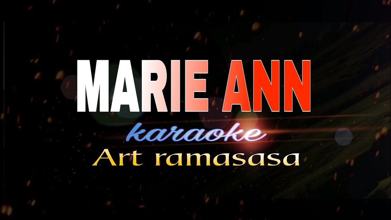 MARIE ANN Karaoke Art Ramasasa