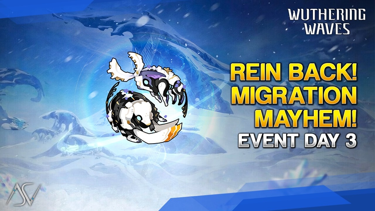 Rein Back! Migration Mayhem! (Day 3) - Migration Mayhem III | Wuthering Waves