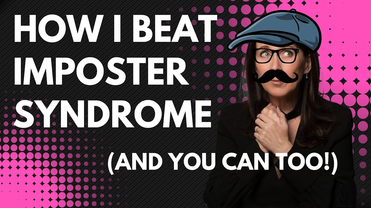 3 Steps to Overcome Imposter Syndrome - You're NOT an Imposter and I can Prove it.