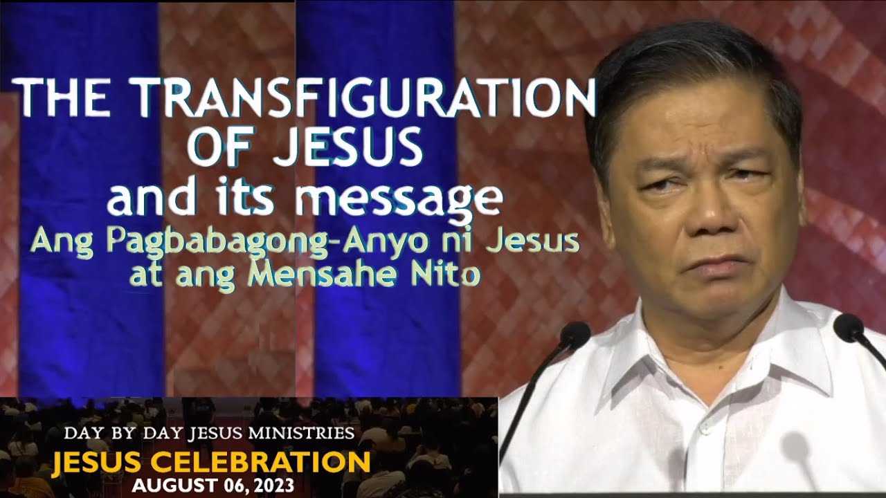 Ang Pagbabagong Anyo ni Jesus at ang Mensahe Nito  🌷 🌻 🌿