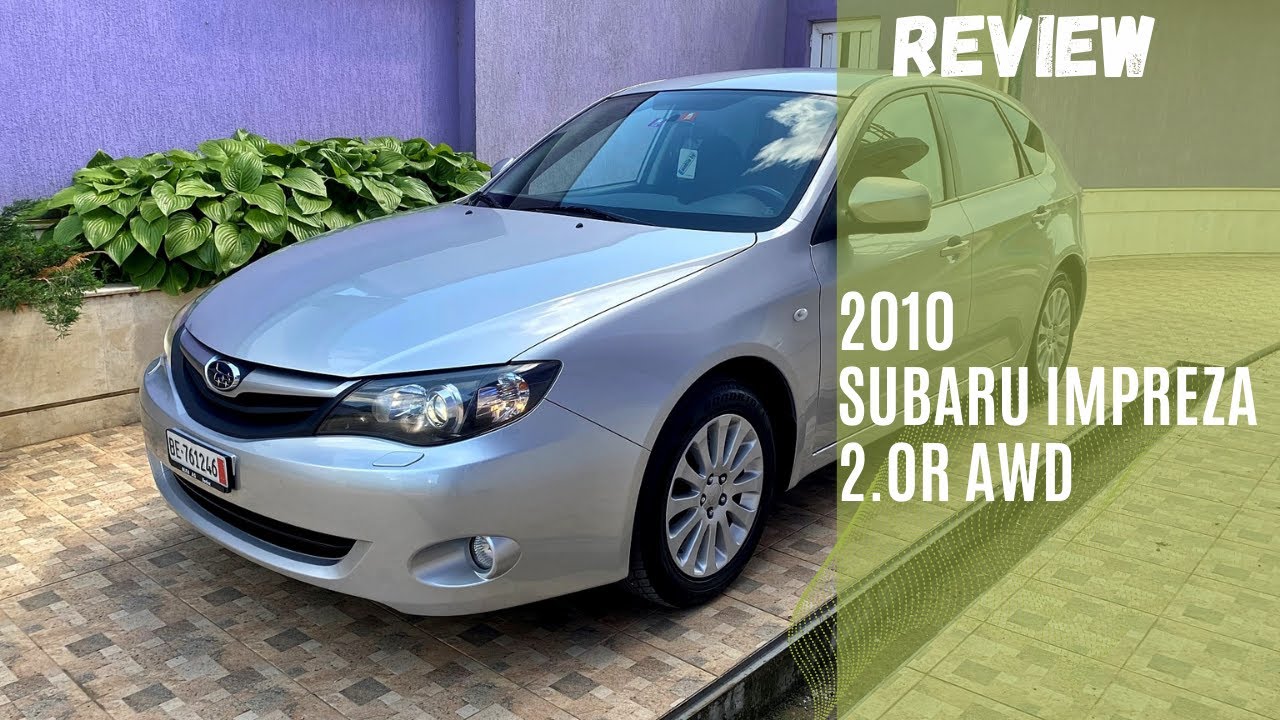 2010 Subaru Impreza 2.0R 150hp AWD AT | Reviews