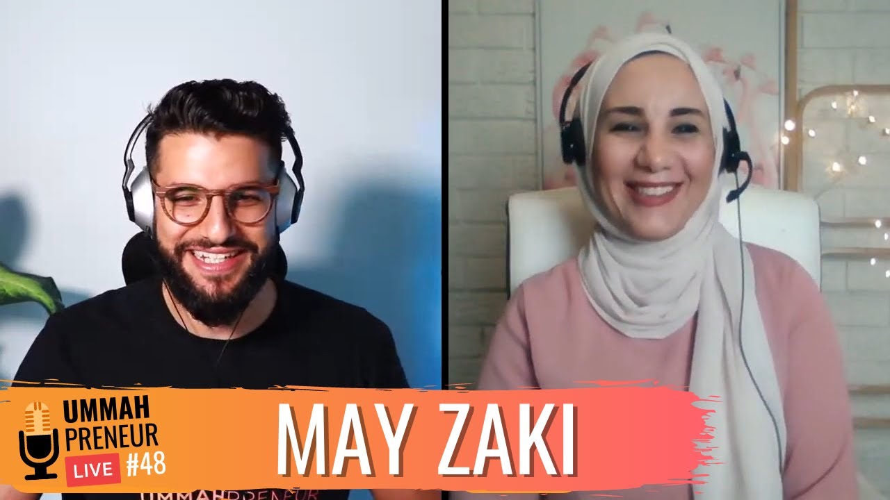 Helping Muslims Lead Healthier Lives w/ May Zaki | Ummahpreneur Live #48