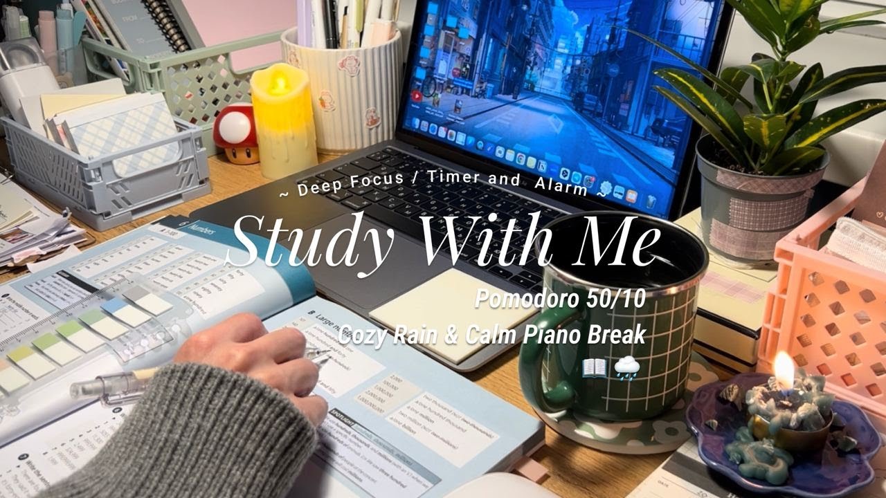 2-HR STUDY WITH ME 📖🌧️ relaxing rain / pomodoro 50/10 🎹 with calm piano break