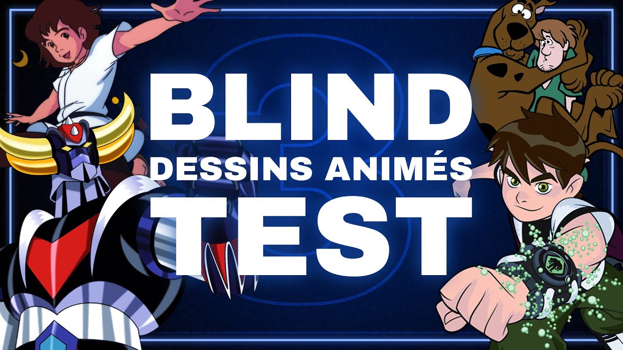 BLIND TEST - DESSINS ANIMÉS ( 100 EXTRAITS )