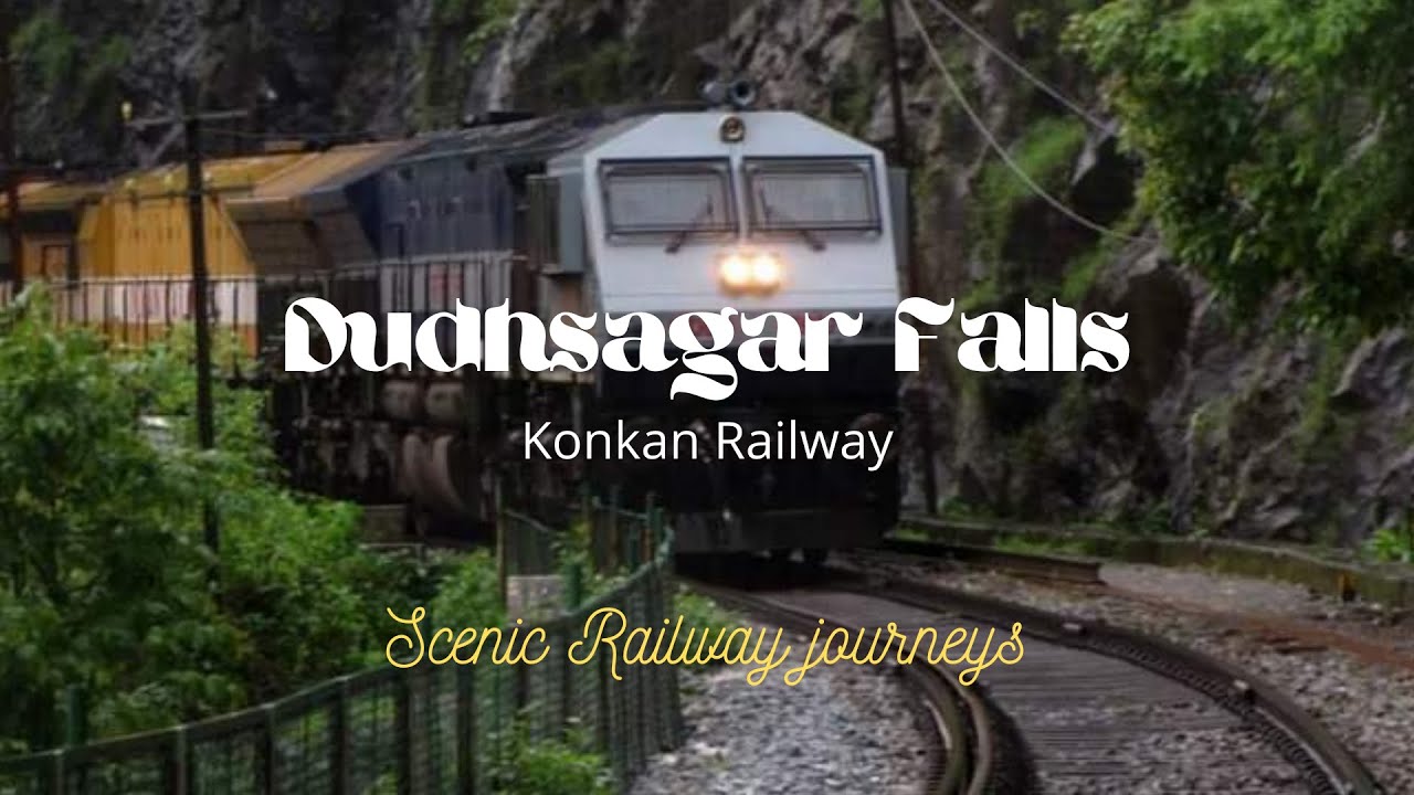 Dudhsagar Falls| Konkan Railway| Goa| Scenic Railway Journey| Indian Railways