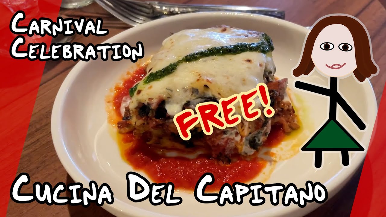 Cucina del Capitano Is FREE on The Celebration!- Carnival Cruise Line