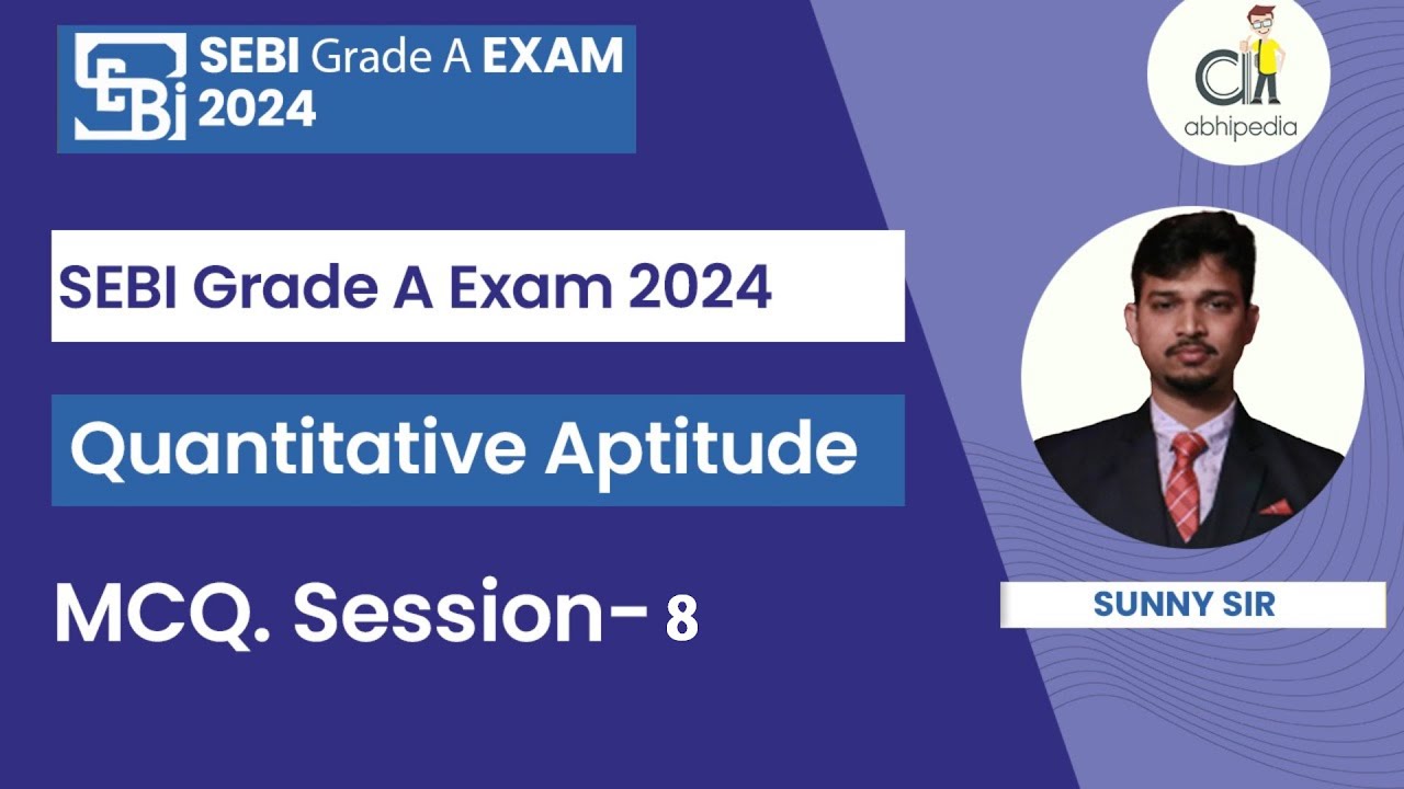 SEBI Grade A Exam 2024 | Quant | Mixtures & alligation | MCQ's Session -8 | Micro Course | abhipedia