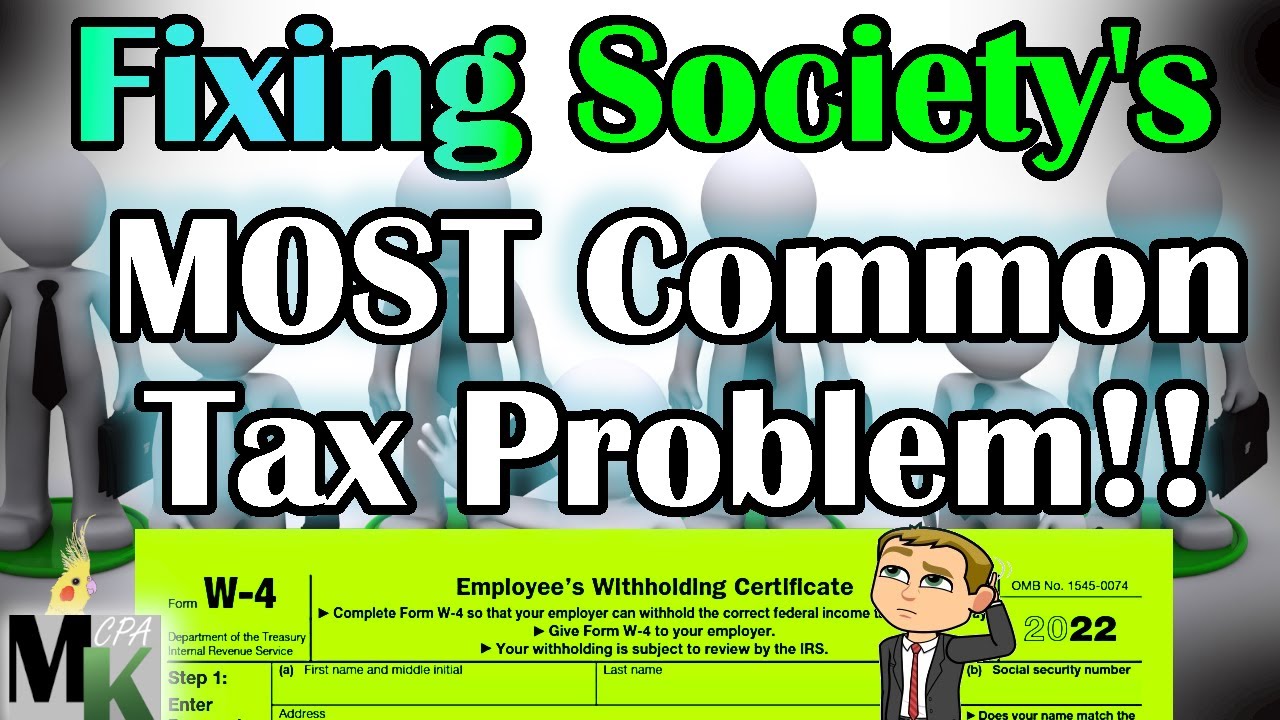 How To Fix your W-4 Withholdings STEP BY STEP