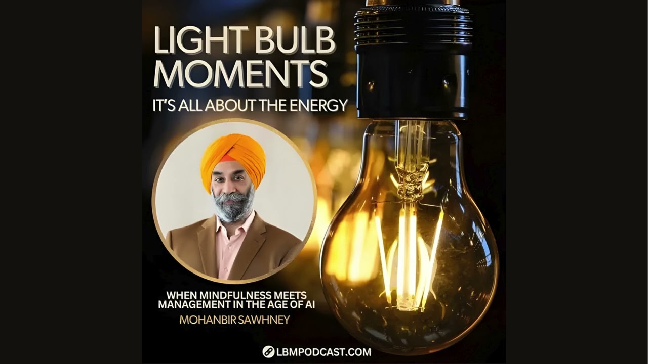 Mohanbir Sawhney: When Mindfulness Meets Management in the Age of AI