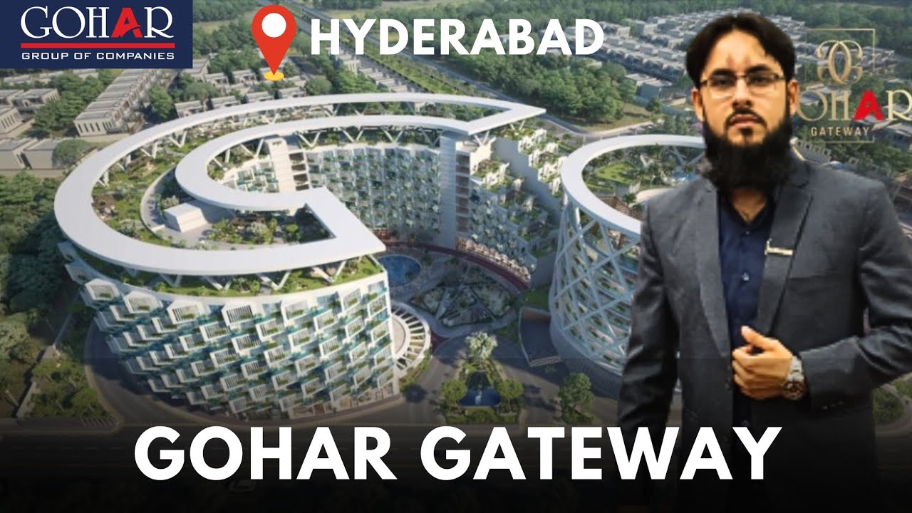 Gohar Gateway in Hyderabad. Project by Gohar group of companies | Luxury lifestyle now in HYD | ABJ