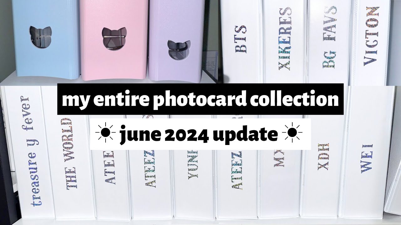 ☼ my entire photocard collection ☀︎ june 2024 update ☼