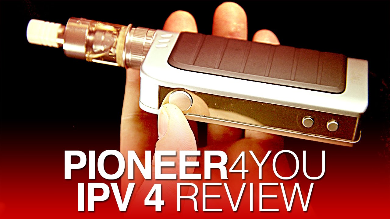 Daily Vape TV- Pioneer4You IPV4 Review