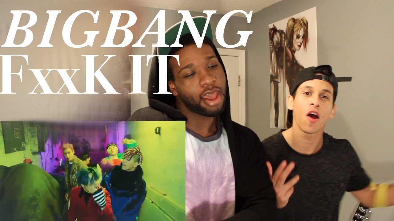 Big Bang - Fxxk It Reaction Video