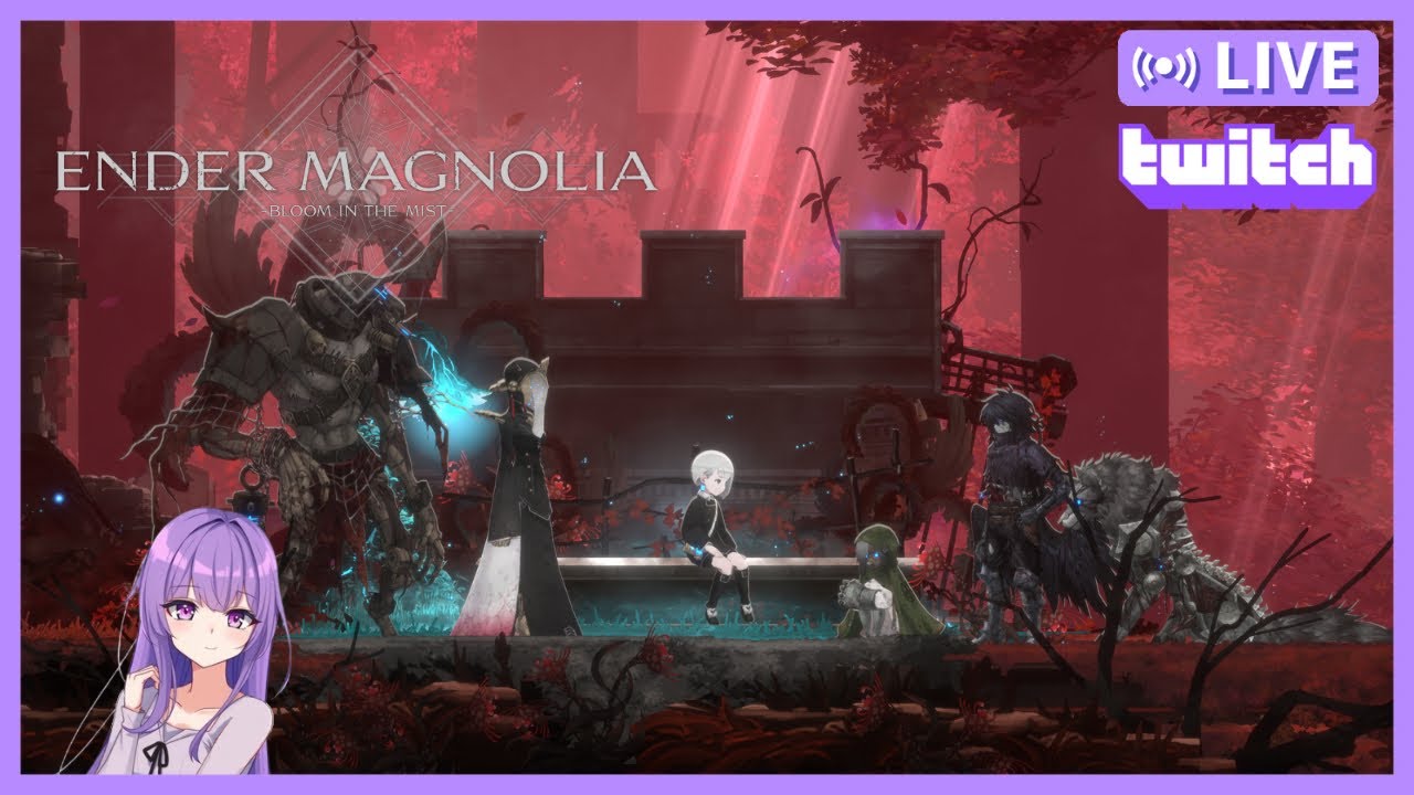 【ENDER MAGNOLIA】久しぶりに_03_Twitchアーカイブ