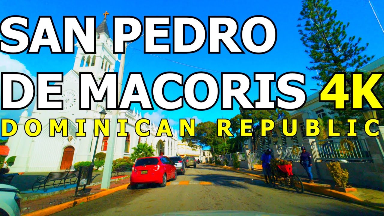 🚗🌆 San Pedro de Macor&iacute;s in 4K: An Epic Car Tour 🚀🌴🇩🇴 Dominican Republic