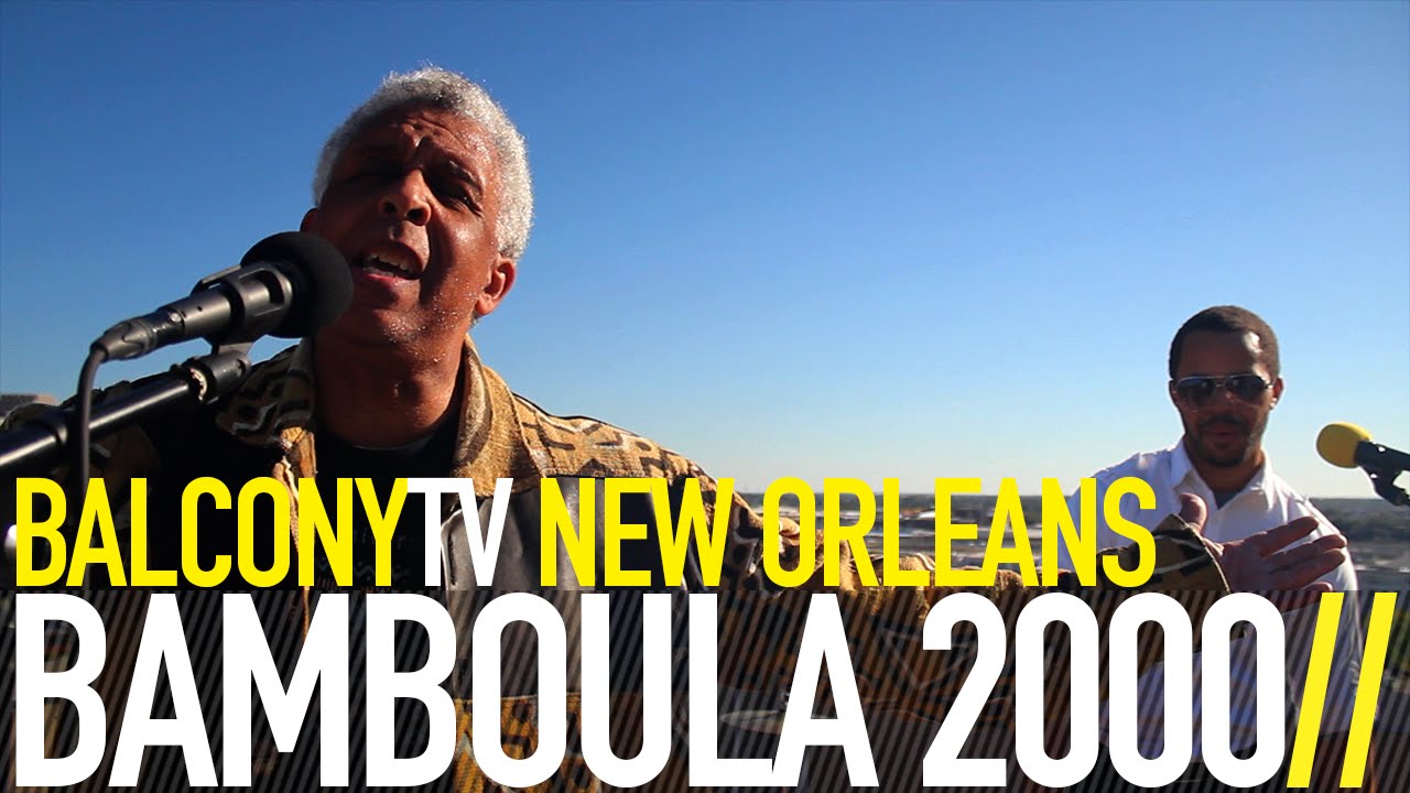 BAMBOULA 2000 - THE WILD BAMBOULAS (BalconyTV)