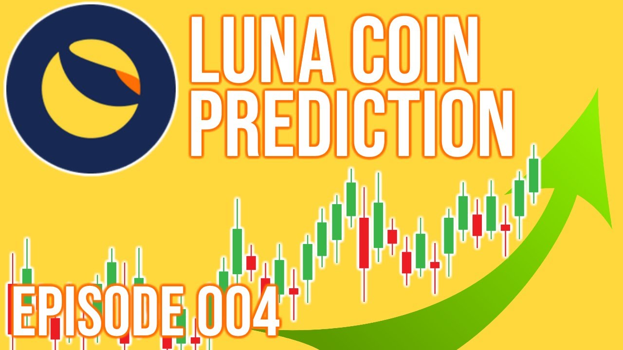 LUNA Coin Price Prediction Ep 004 - Terra Technical Analysis