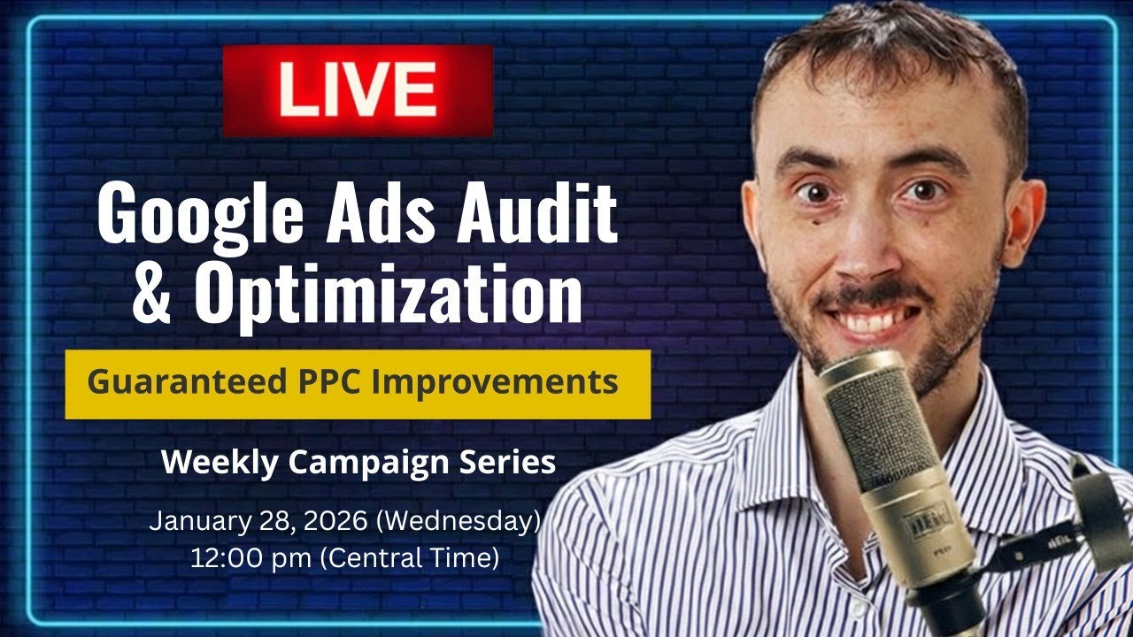 Live Google Ads Audit & Optimization 🔴 | Guaranteed PPC Improvements | Weekly Campaign Series