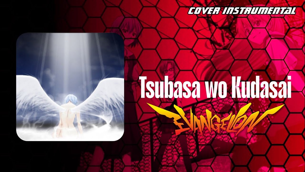 EVANGELION 2.0 | Tsubasa wo Kudasai | COVER INSTRUMENTAL